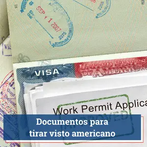 Como Tirar Visto Americano: Tipos, Documentos e Entrevista